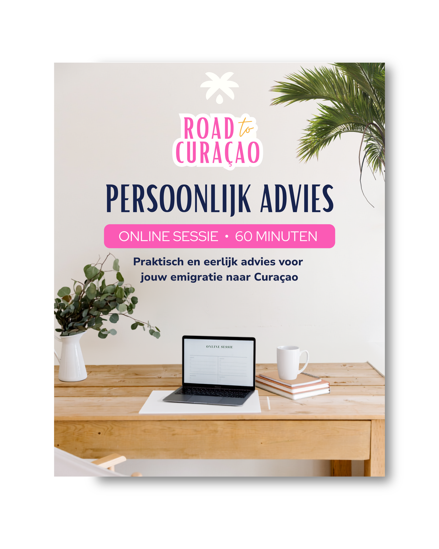 Persoonlijk advies emigreren naar Curaçao